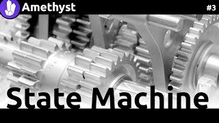 Game State and State Machine - Amethyst game engine basics #3