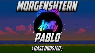 MORGENSHTERN - Pablo (Bass Boosted)