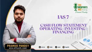 IAS 7 - Statement of Cash Flows | IFRS & IAS Rapid Revision | ACCA & DipIFR