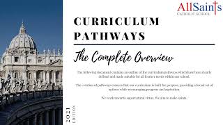 Our Curriculum Pathways to Success - All Saints Catholic School