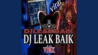 DJ LIAK BAIK