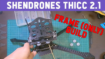 Shendrones Thicc 2.1 Frame Build