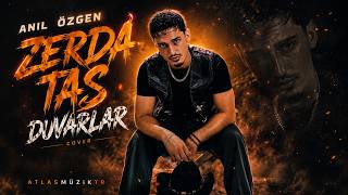ANIL ÖZGEN (Kıraç) - ZERDA TAŞ DUVARLAR (Cover) | Yeni Cover 2026 | AtlasMüzikTR