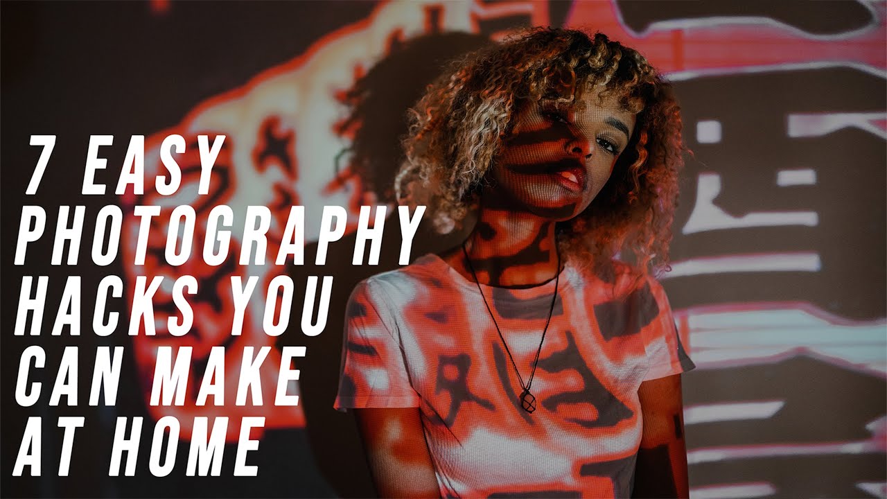 7 EASY PHOTOGRAPHY HACKS U CAN MAKE AT HOME
