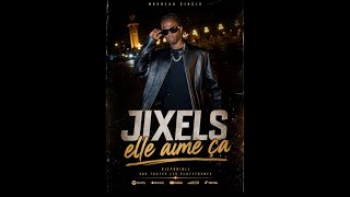 Jixels Elle Aime Ça