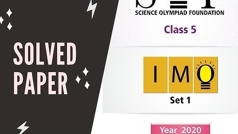 class 5 IMO logical reasoning solved paper 2020 SET-1/maths Olympiad/international Olympiad