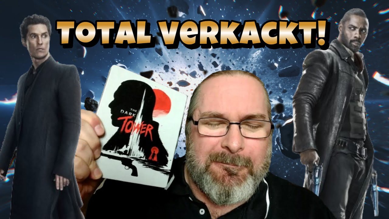 Filme die es total verkackt haben - THE DARK TOWER - DER DUNKLE TURM (2017)