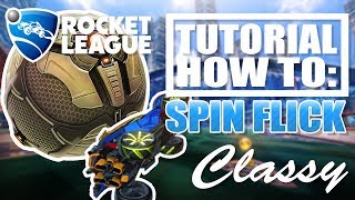 ROCKET LEAGUE | BEGINNER & ADVANCED FLICKS TUTORIAL | HOW TO FLICK