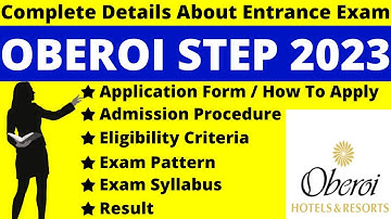 Oberoi STEP 2023 Full Details: Notification, Dates, Application, Syllabus, Pattern, Eligibility