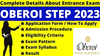Oberoi STEP 2023 Full Details: Notification, Dates, Application, Syllabus, Pattern, Eligibility