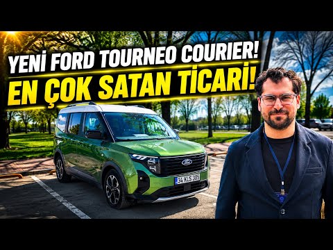 Yeni Ford Tourneo Courier! En Çok Satan Ticari!