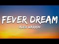 Alex Warren FEVER DREAM Lyrics