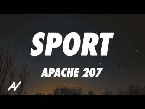 Apache 207 - Sport (Lyrics)
