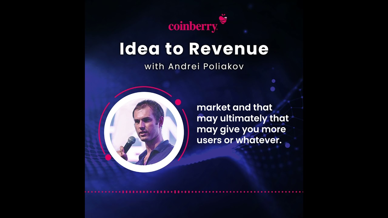 Idea to Revenue: Interview with Coinberry Co-Founder and CEO Andrei Poliakov 7