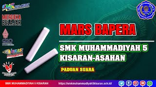 MARS BAPERA Versi Padus SMK Muhammadiyah 5 Kisaran