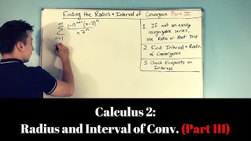 Calculus 2: Finding the Radius and Interval of Convergence (Part III)