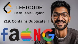 219. Contains Duplicate II | #12 | Hash Table Playlist #hashtable #leetcode #algorithms