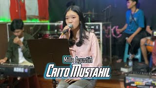 Milla Agustin - CRITO MUSTAHIL (Official Live Cover) x BRIYAN NADA