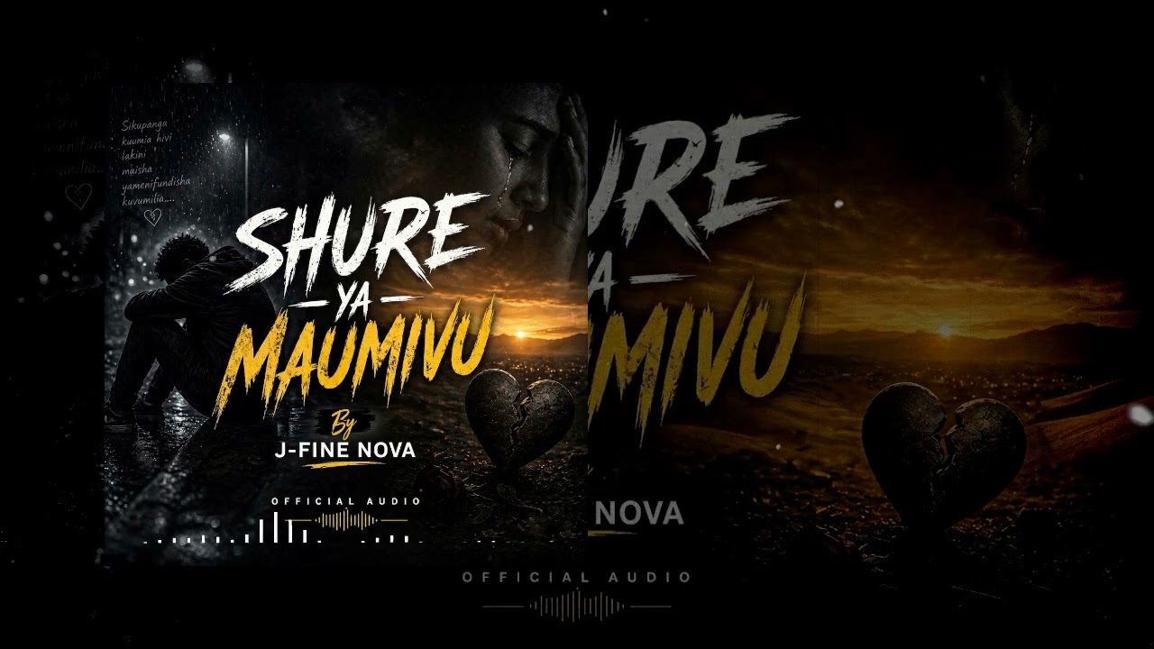 SHURE YA MAUMIVU PART 3 💔 – J-Fine Nova (Official Audio) | Real Life Pain Song