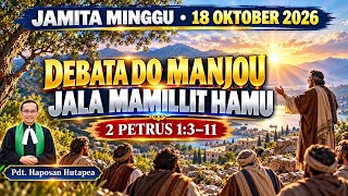 Jamita Minggu 18 Oktober 2026, 2 Petrus 1:3-11 @haposanhutapea 