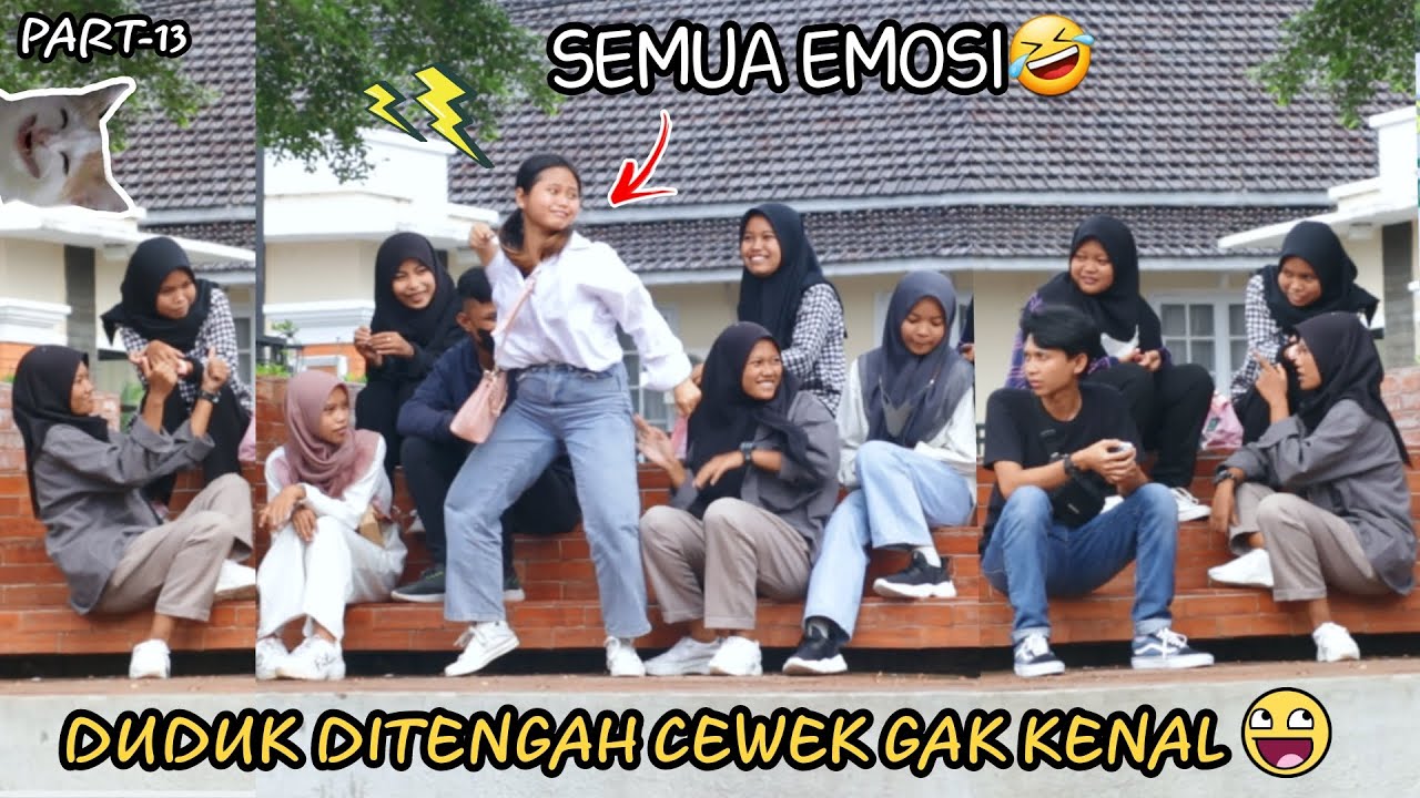 SEMUA EMOSI! DUDUK DITENGAH CEWEK KUMPUL - Part13