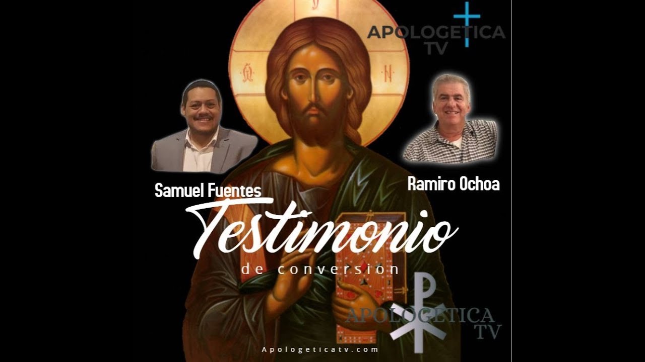 APOLOGETICA TV TESTIMONIO DE CONVERSION EX PROTESTANTE REGRESA A LA