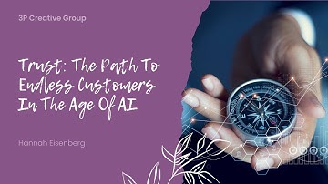 Trust: The Path To Endless Customers In The Age Of AI