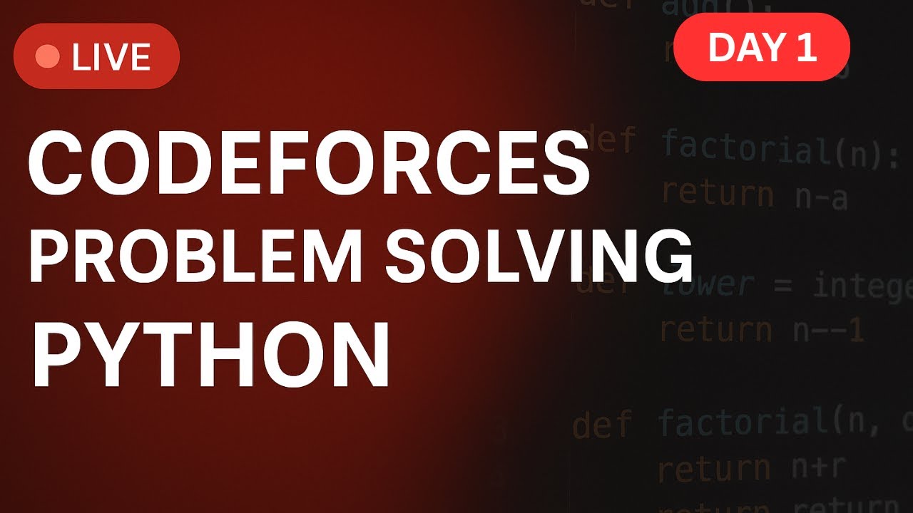 Day 1 | Live Codeforces Problem Solving (Python Stream) - YouTube