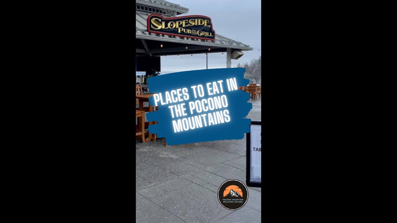 Places To Eat In The Poconos | Slopeside Pub & Grill 