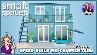 Small Spaces: A speed build, no commentary Volume 2 #smallspaces