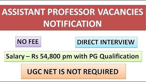 Faculty Vacancies Notification in College | UGC NET is NOT Required | No Exam | Rs 54,800