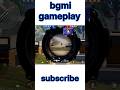 bgmi game play wait for end 💀 #shorts