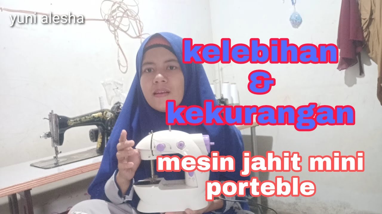 Mesin Jahit Mini Portable Kelebihan Dan Kekurangan Nya Youtube