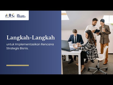 Blue Chip Community Sharing Session: Langkah-Langkah untuk Implementasikan Rencana Strategis Bisnis.