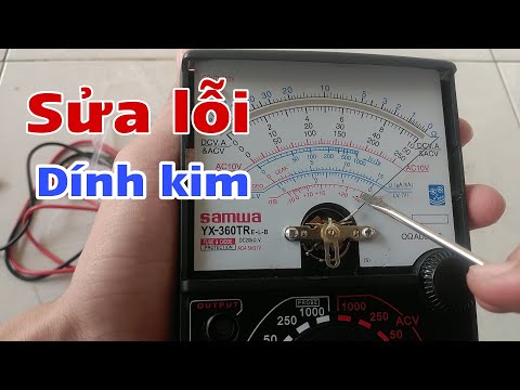 #1 Sửa đồng hồ đo điện vạn năng | Lỗi bị dính kim, kẹt kim đo Mới Nhất