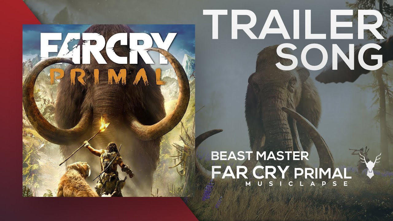 Far Cry Primal - Beast Master Trailer SONG