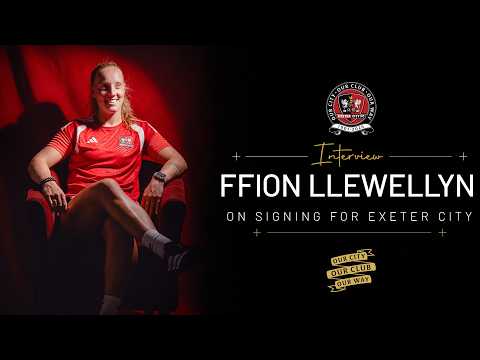 💬 Ffion Llewellyn on joining City Women! | Exeter City Football Club