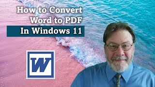 How to Convert Word to PDF in Windows 11