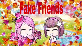 FF ( FAKE FRIEND ) gacha life ( indonesia ) part 1