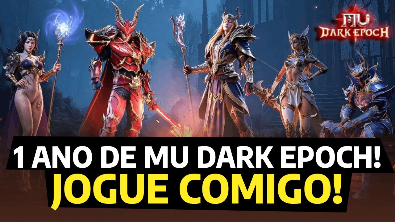 AO VIVO CRIANDO NOVO PERSONAGEM E JOGANDO O EVENTO DE 1 ANO DO MU DARK EPOCH!