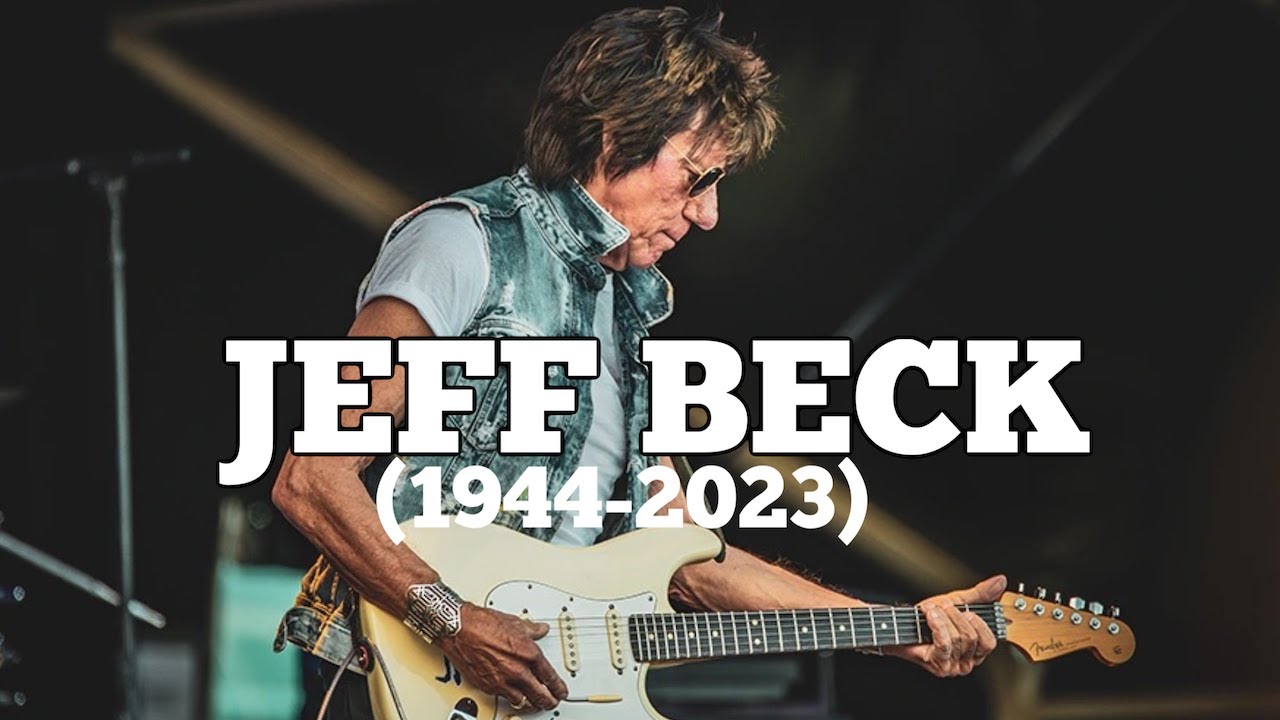 Jeff Beck 1944-2023 RIP - YouTube