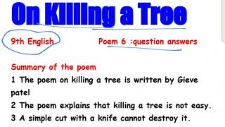 On killing a tree || poem 6 question answers || class 9th English jkbose || on killing a tree poem