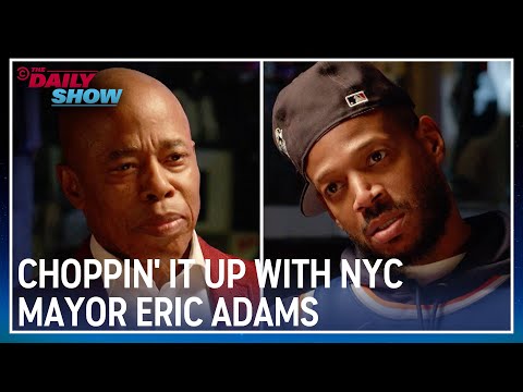 Choppin' It Up: 'Quon Interviews New York Mayor Eric Adams | The Daily Show Episode cover