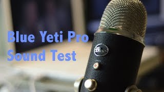 Blue Yeti Pro Sound Test