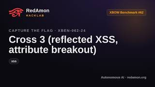 How AI Hacks a Website with Reflected XSS - Attribute Breakout (XBEN-062-24) | RedAmon HackLab