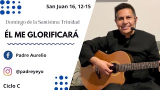 Miniatura del video "CANTO SANTÍSIMA TRINIDAD 2022 CICLO C San Juan 16, 12-15 “EL ME GLORIFICARÁ”"