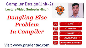 Dangling else  Problem in compiler design | Compiler Design Lecture Series | Dangling else