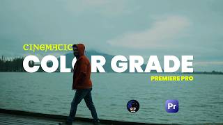 From FLAT to CINEMATIC 🔥 Color Grading in Premiere Pro 2026  FREE Powergrade + Footage +LUT