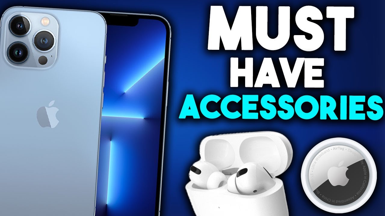 The MUST HAVE Accessories for iPhone 13!