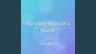 Aku Bertahan Hidup Tanpa Suara